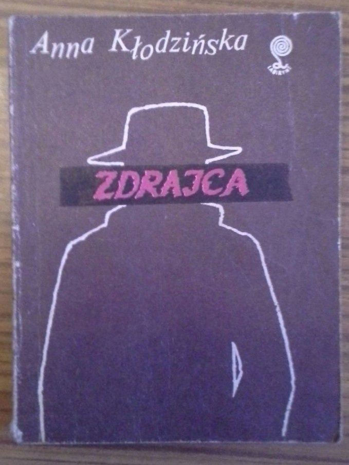 Zdrajca - Anna Kłodzińska
