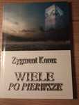 Wiele po pierwsze. Zygmunt Korus