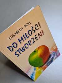 Do miłości stworzeni - Elisabeth Poll