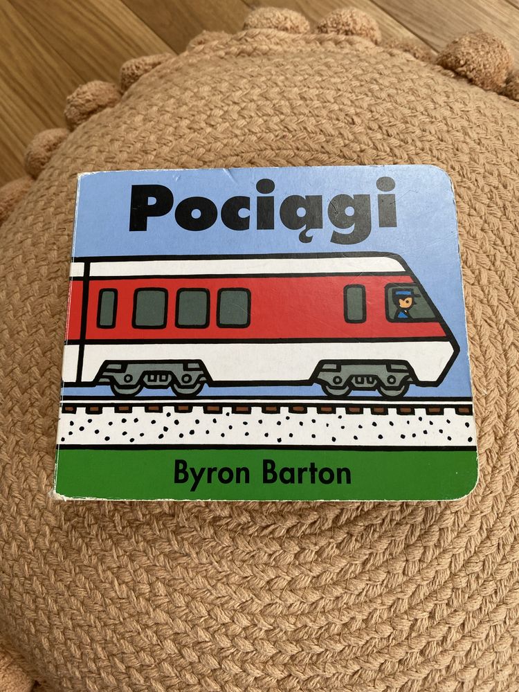 Książka dla maluchów „pociągi” Byron Barton