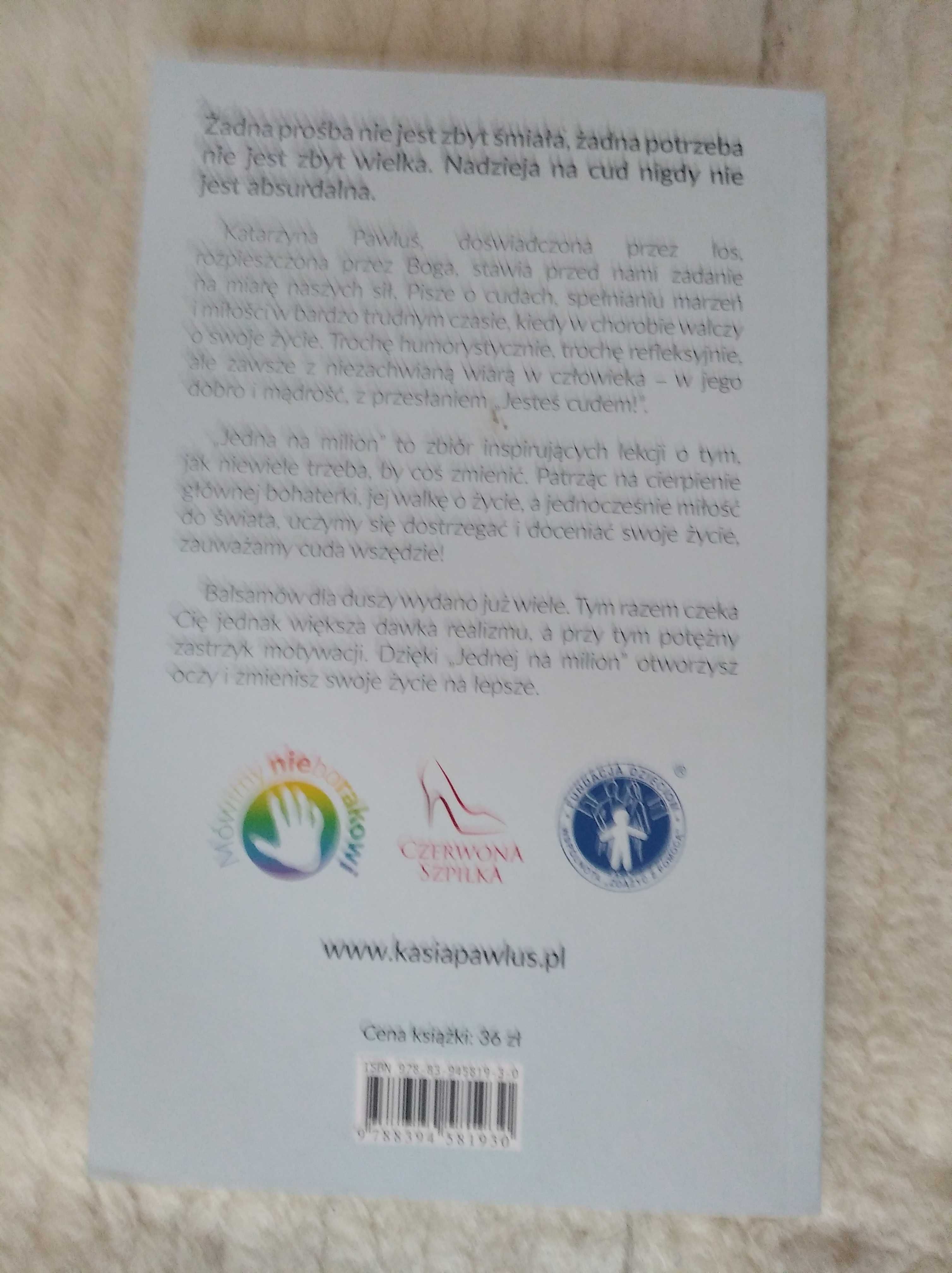 JEDNA NA MILION czyli tam i z powrotem - Katarzyna Pawluś