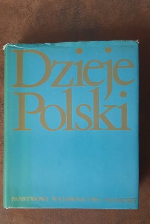 Dzieje Polski, Jerzy Topolski PWN, 1981