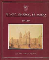 Palácio Nacional de Mafra – Roteiro_Luís Filipe Marques da Gama_Elo