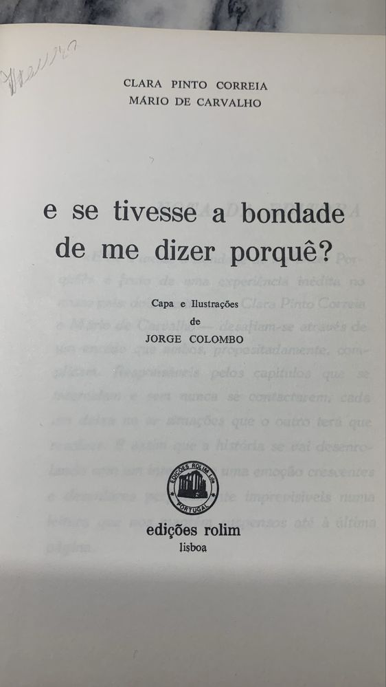 E se tivesse a bondade de me dizer porquê ?