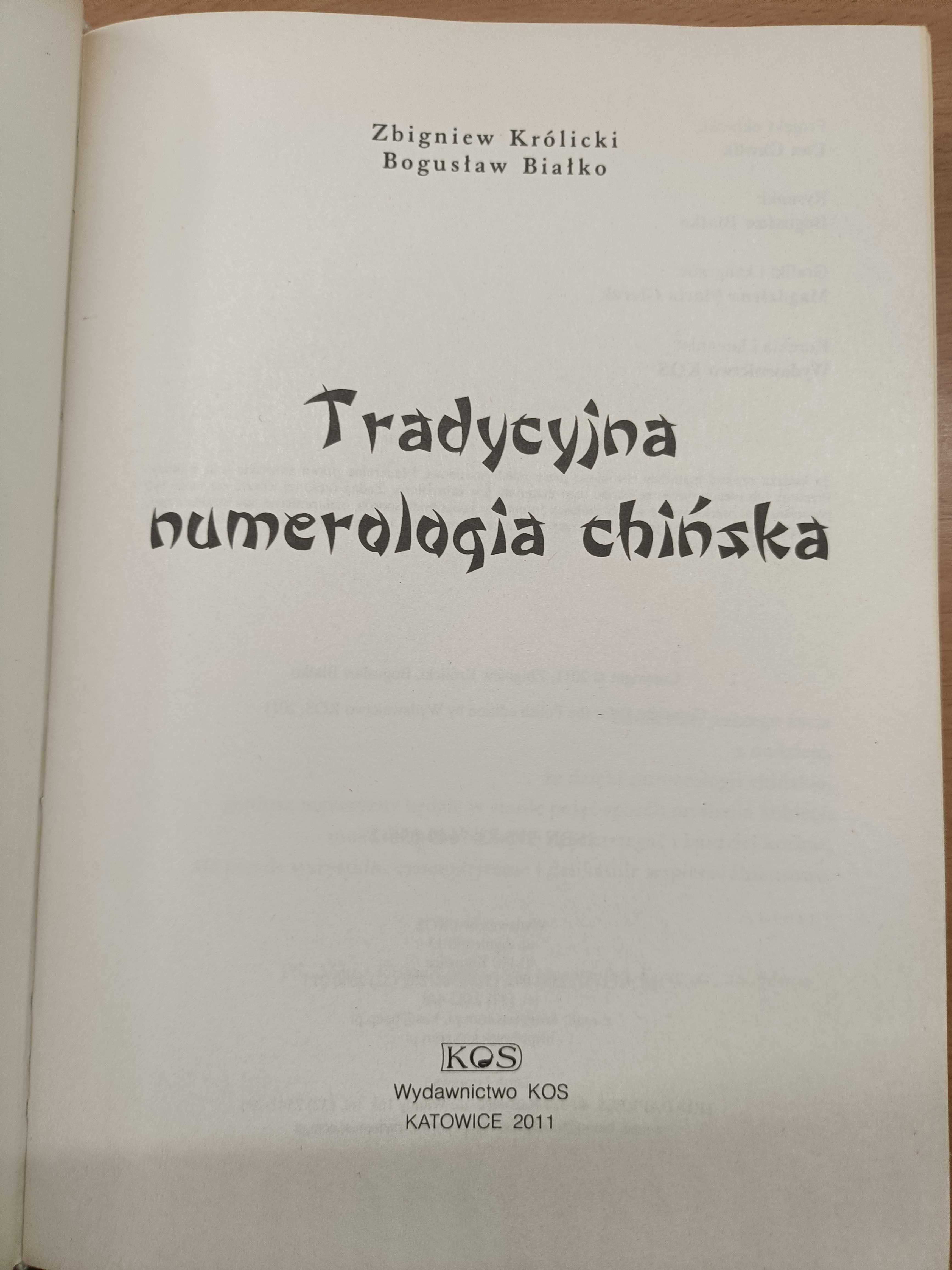 Tradycyjna numerologia chińska - Z. Królicki, B. Białko