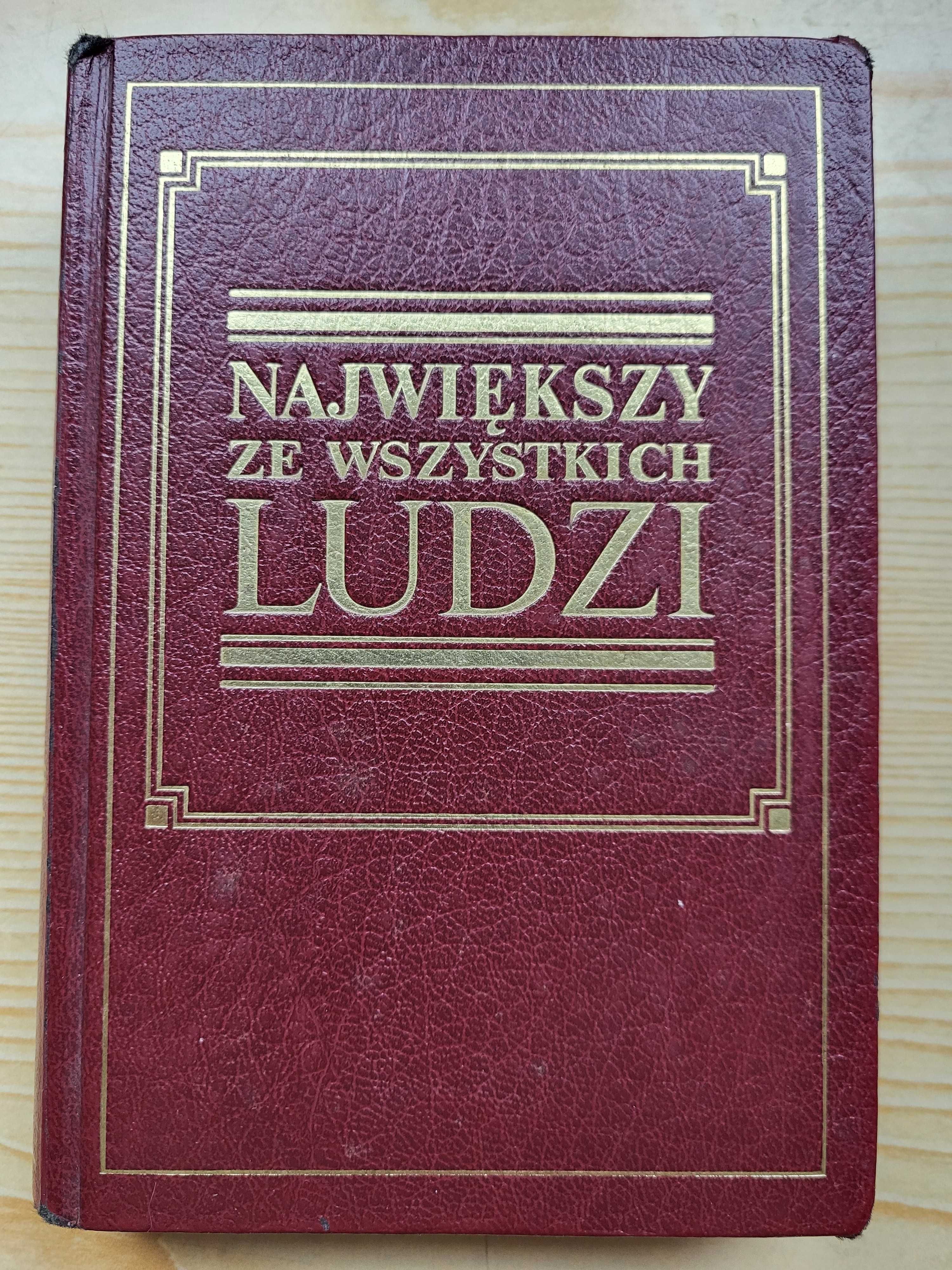 "Największy ze wszystkich ludzi" (o Jezusie) - stan DOBRY - TANIO!