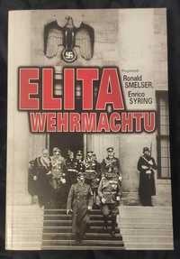 Elita Wehrmachtu - R. Smelser, E. Syring