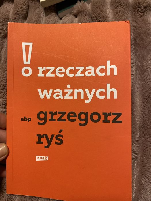 O rzeczach ważnych abp Grzegorz Ryś