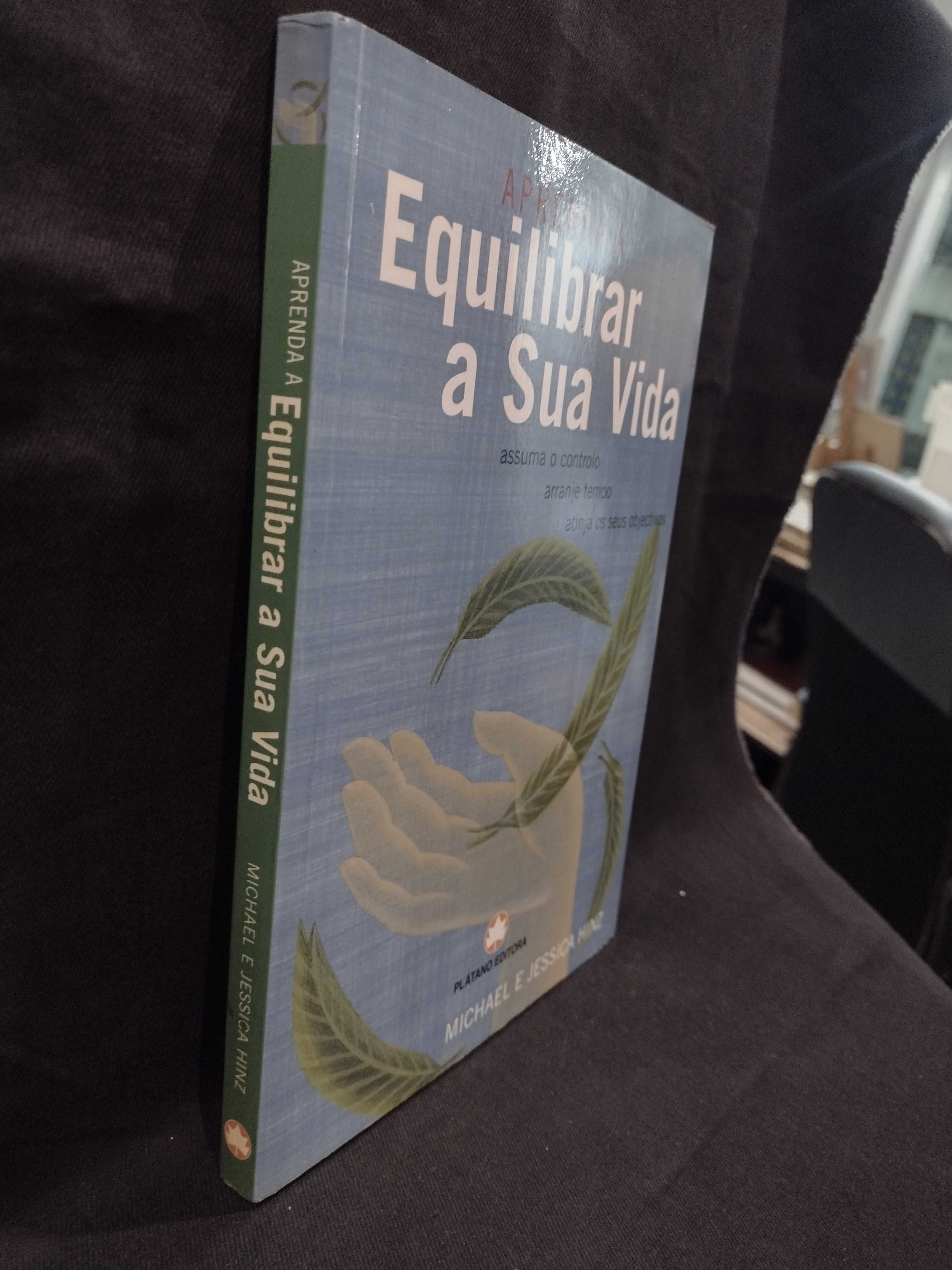 Aprenda a Equilibrar a sua Vida - Michael e Jessica Hinz