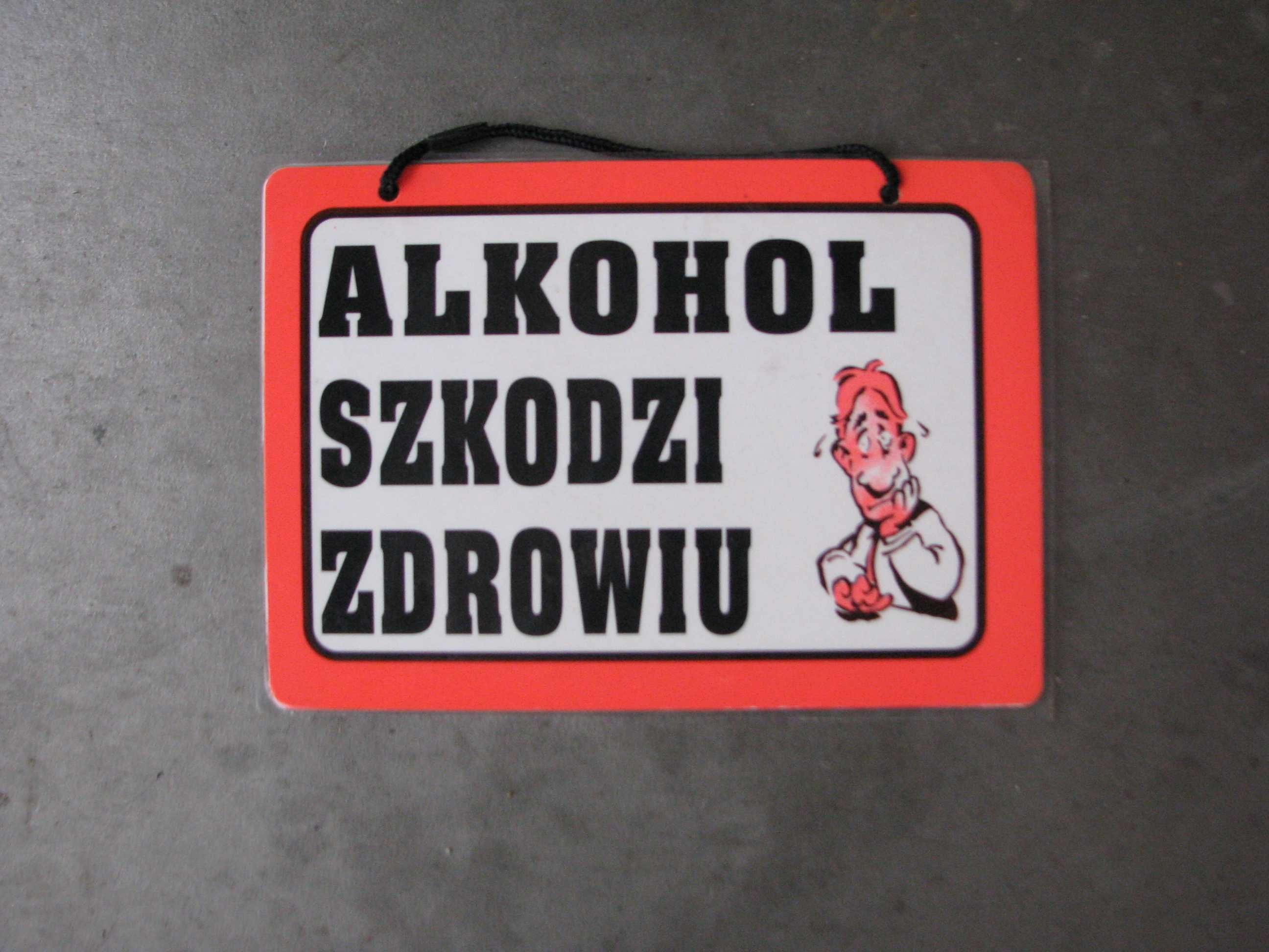 tabliczka alkohol szkodzi zdrowiu