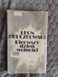 "Pierwszy dzień wolności"