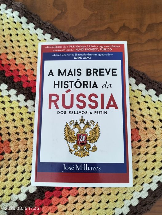 "A Mais Breve História da Rússia" de José Milhazes.