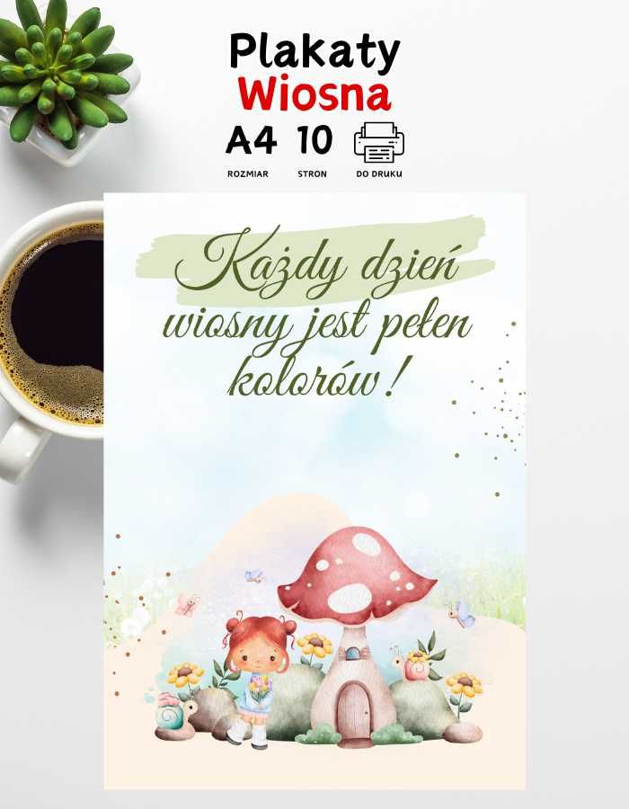 Plakaty motywacyjne dla dzieci do druku A4 – Wiosna