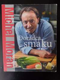 Michel Moran - Doradca smaku