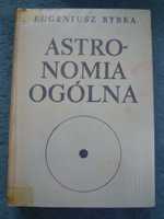 "Astronomia ogólna" Eugeniusz Rybka