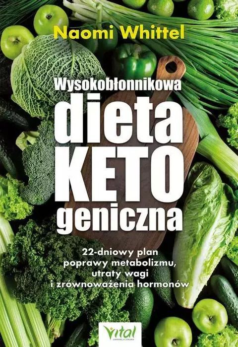 Wysokobłonnikowa dieta ketogeniczna. Vital. Nowy Produkt