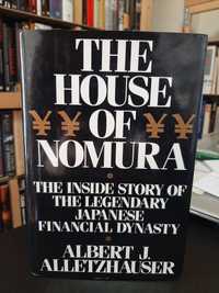 Albert J. Alletzhauser – House of Nomura: Legendary Financial Dynasty