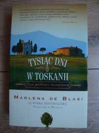 Tysiąc dni w Toskani, Marlena de Blasi - Nowa książka