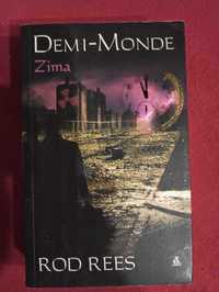 Demi Monde Zima Rod Rees