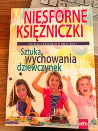 Niesforne Księżniczki Sztuka Wychowywania Dziewczynek