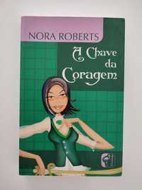 Nora Roberts - A Chave Da Coragem (3) Trilogia das Chaves