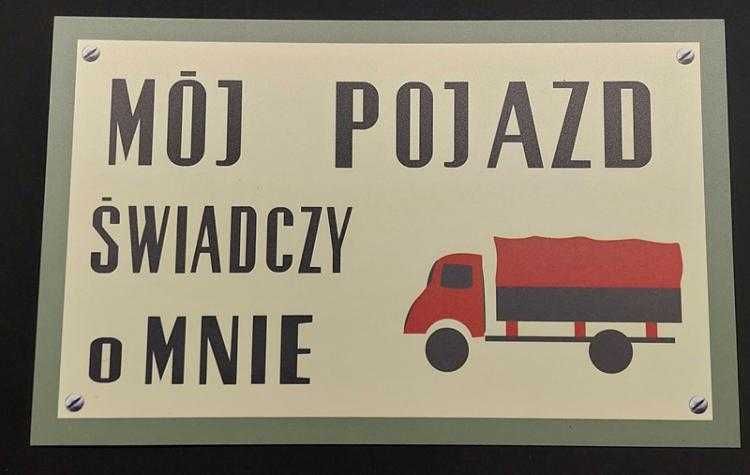 Tablica PRL Mój Pojazd Świadczy o Mnie tablica pcv