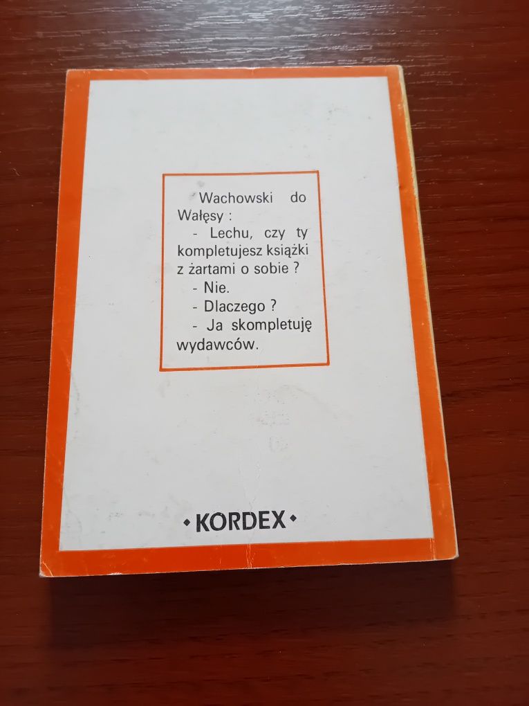 Nie chcem ale muszem seria dowcipów politycznych o Lechu Wałęsie