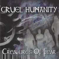 CRUEL HUMANITY cd Creatures Of Fear      black metal  super