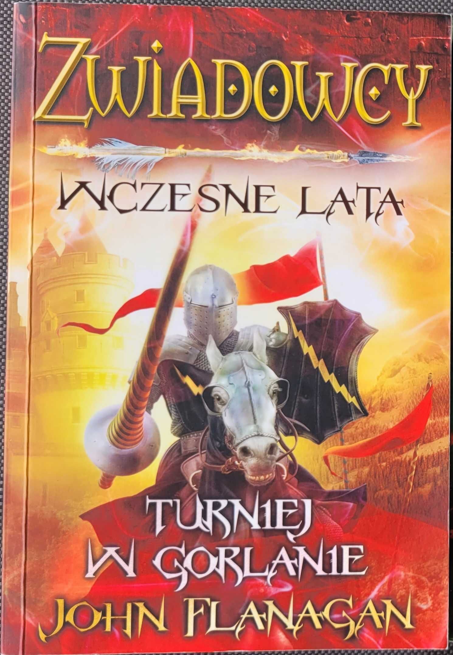 Zwiadowcy Wczesne lata; Turniej w Gorlanie by John Flanagan