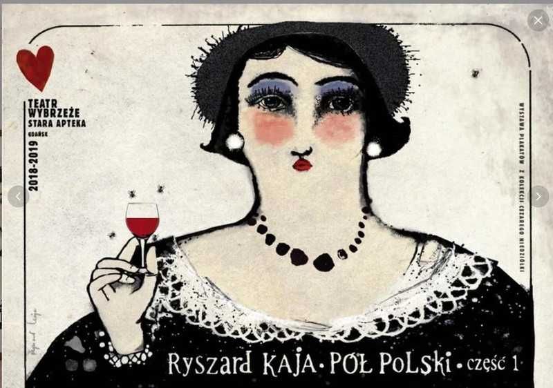 Ryszard Kaja - Pół Polski cz. I - PLAKAT