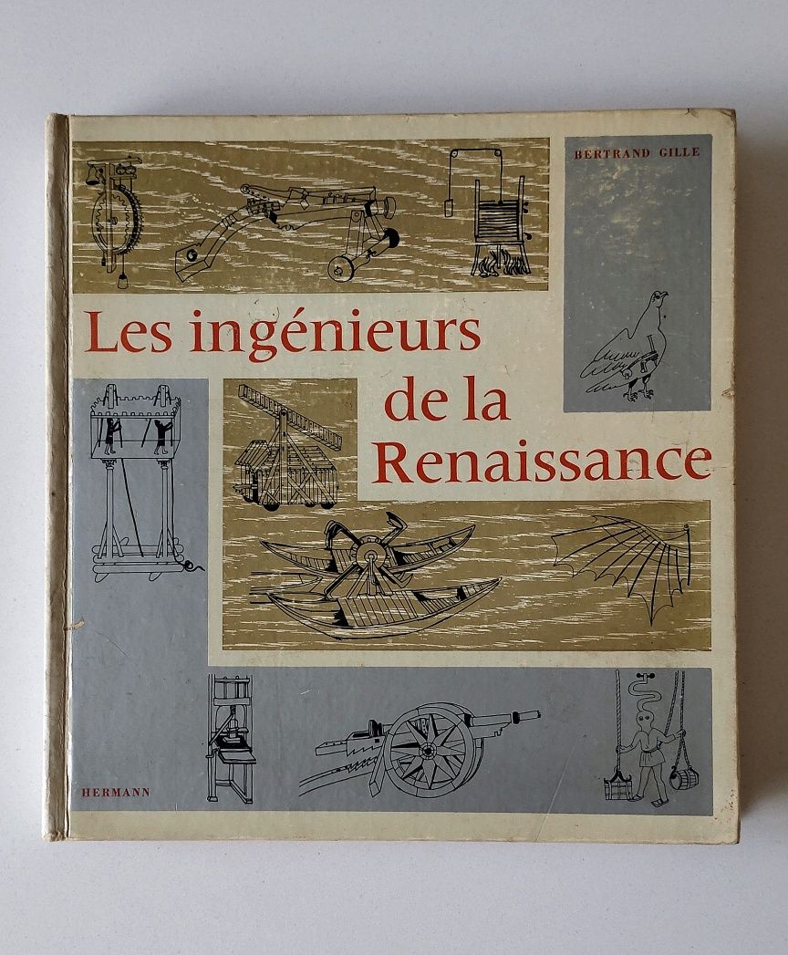 Les ingenieurs de la Renaissance