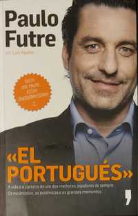 Livro "El Português" - Paulo Futre por Luis Aguilar