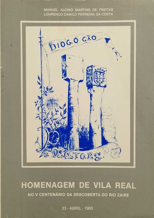 Homenagem de Vila Real no V Centenário da Descoberta do Rio Zaire