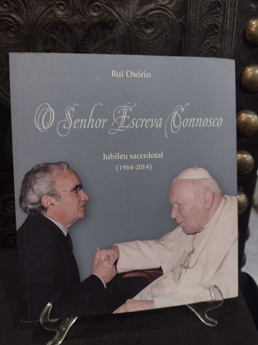 O Senhor escreva conosco "Jubileu Sacerdotal" Rui Osório