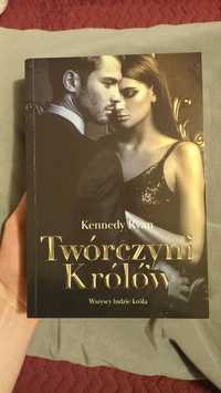 Twórczyni królów Kennedy Ryan