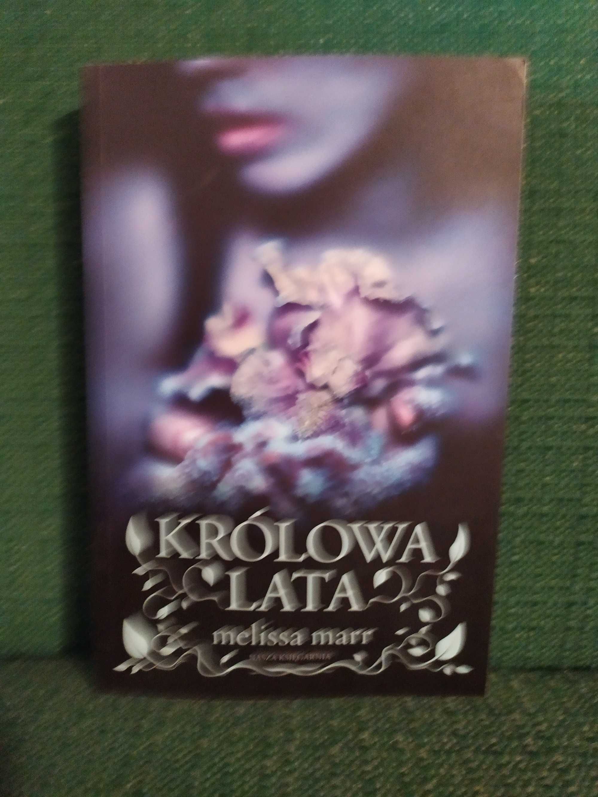 Królowa lata - Melissa Marr