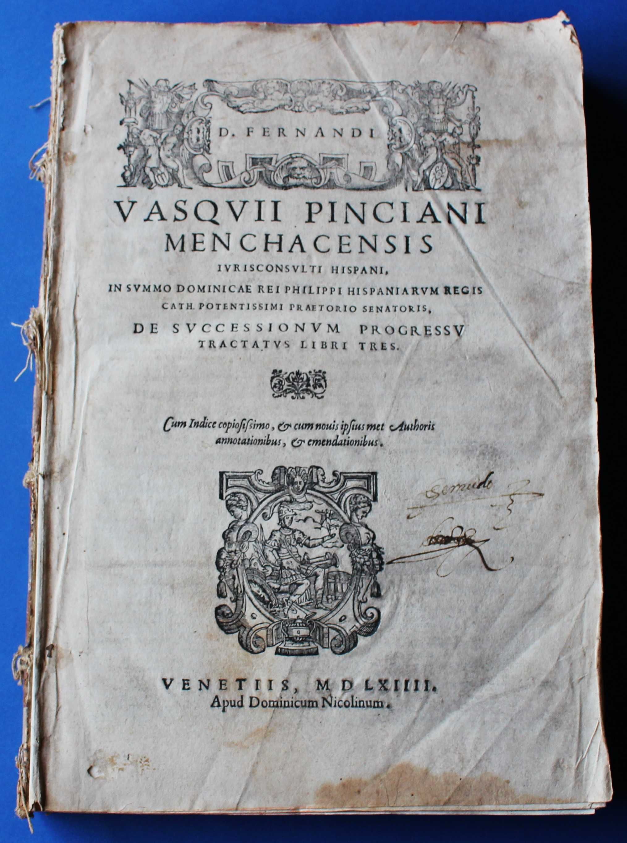 D. FERNANDI VASQVII PINCIANI MENCHACENSIS, DE SVCCESSIONUM...1564 RARO