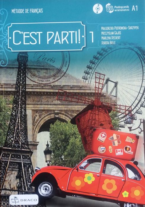 C'est Parti! 1 Podręcznik wieloletni + CD Draco