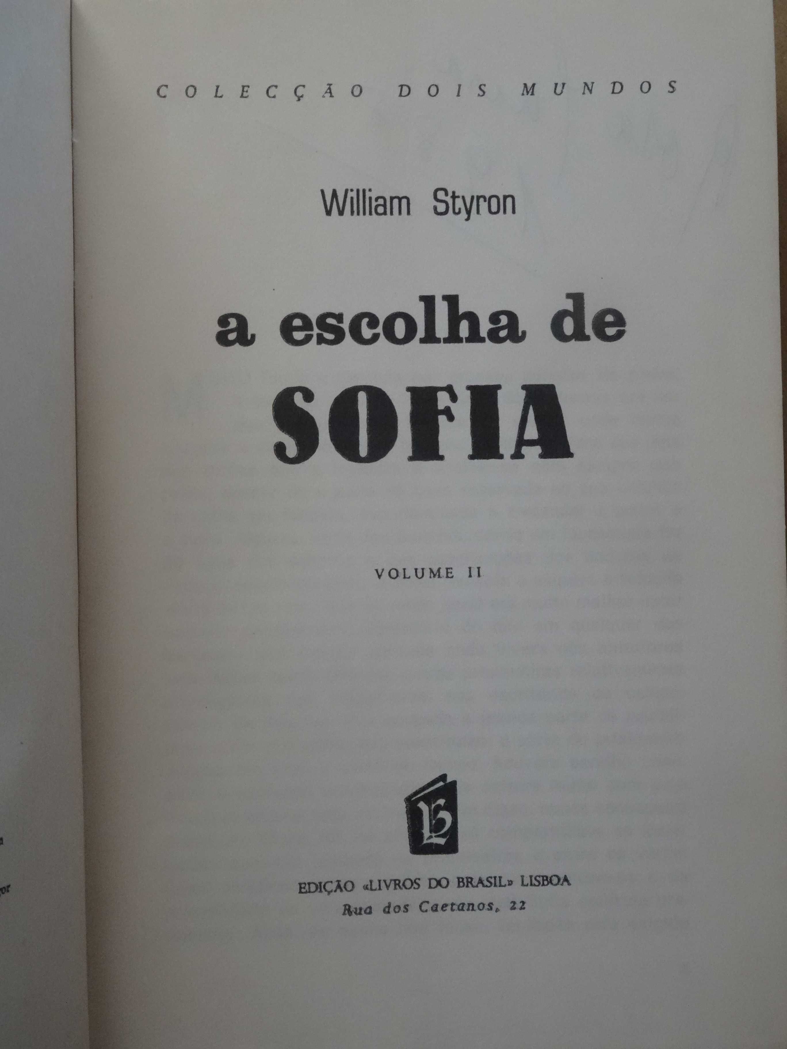 Sofia - A Escolha de Sofia de William Styron - 2 Livros