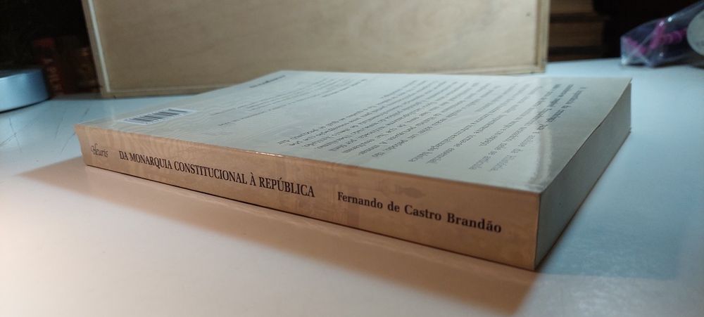 Da Monarquia Constitucional à República - Fernando de Castro Brandão