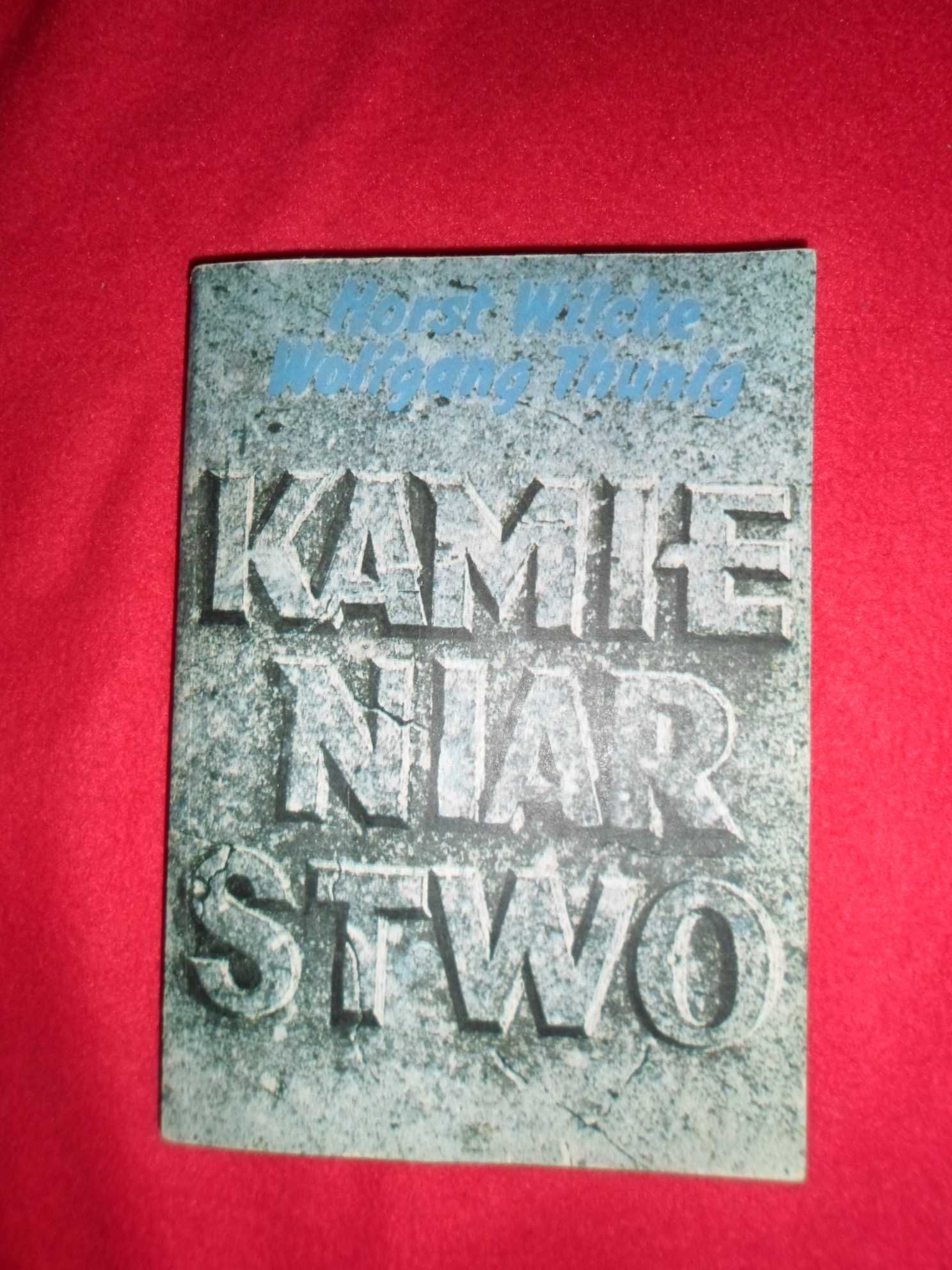 Kamieniarstwo - Horst Wilcke, Wolfgang Thunig