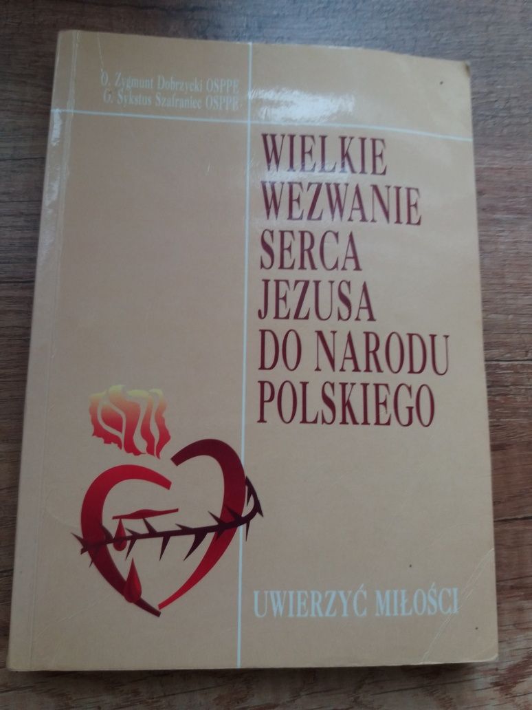 Wielkie wezwanie Serca Jezusa do narodu polskiego- Dobrzycki