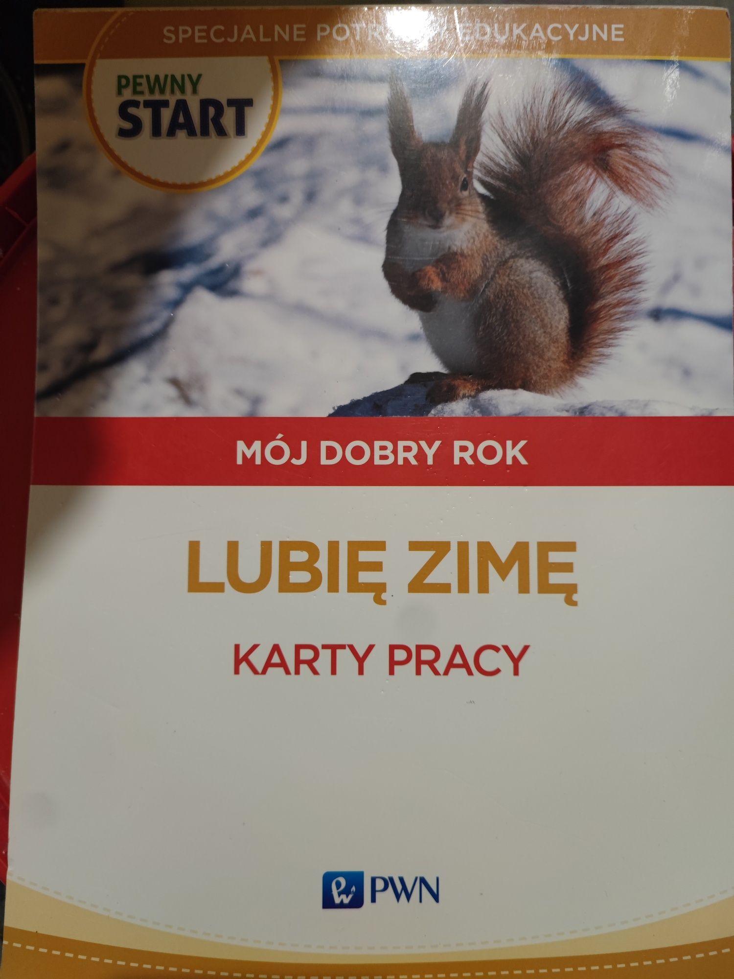 Pewny start PWN Mój dobry rok karty pracy Lubię jesień, Lubię zimę,