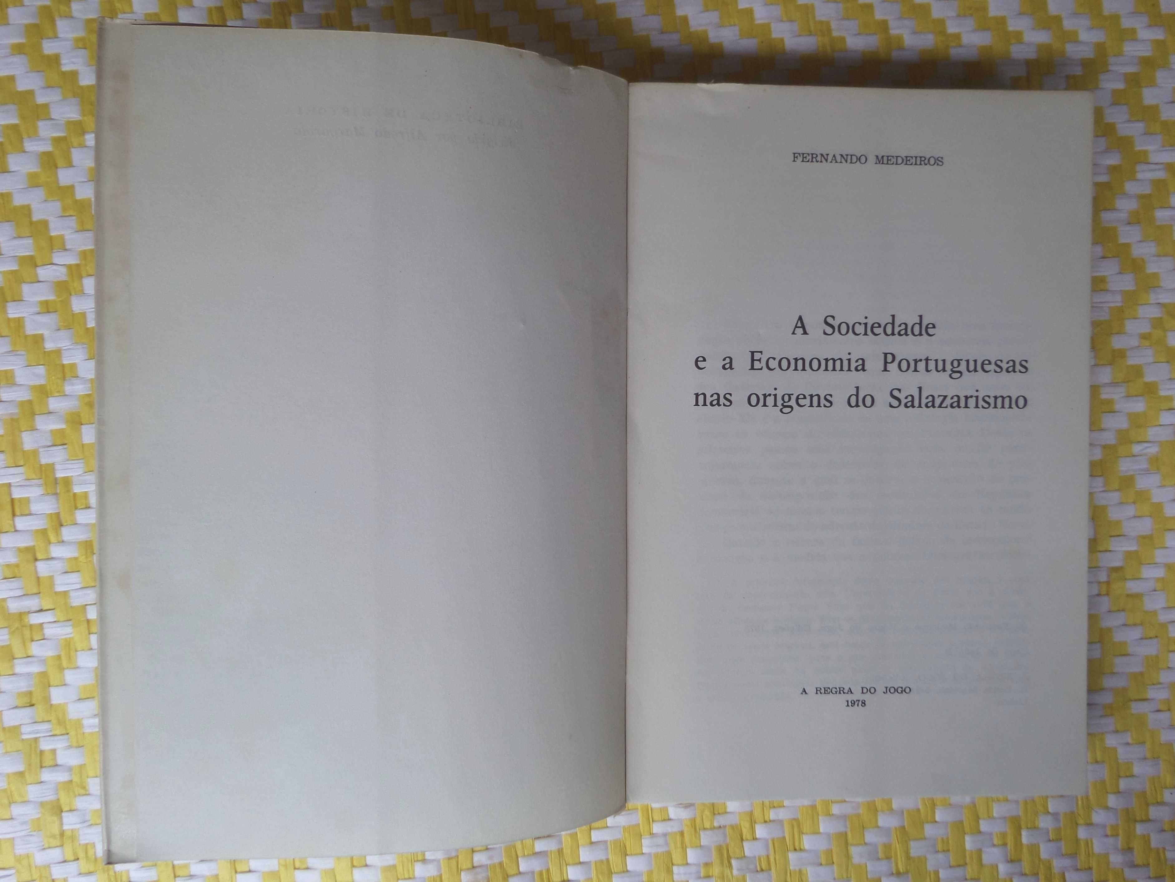 A Sociedade e a Economia Portuguesas nas Origens do Salazarismo