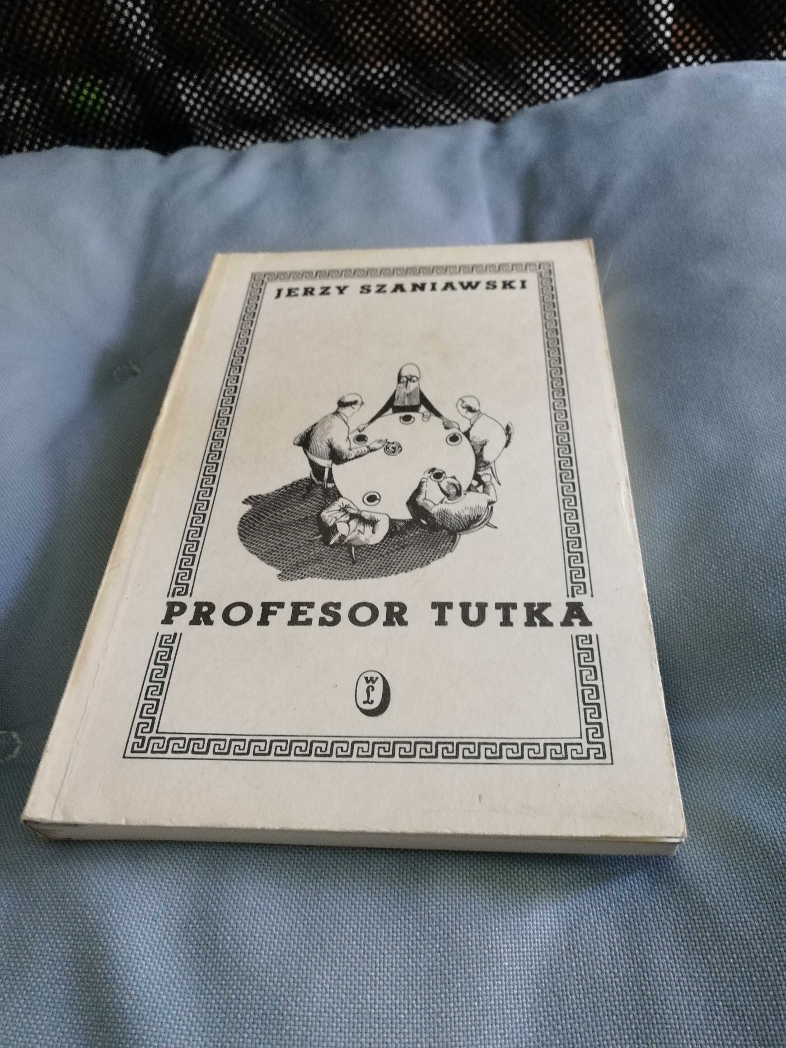 Profesor Tutka - Jerzy Szaniawski, Wydawnictwo Literackie, 1985