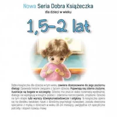 Nowa dobra książeczka 1,5 - 2 lat - Agnieszka Starok