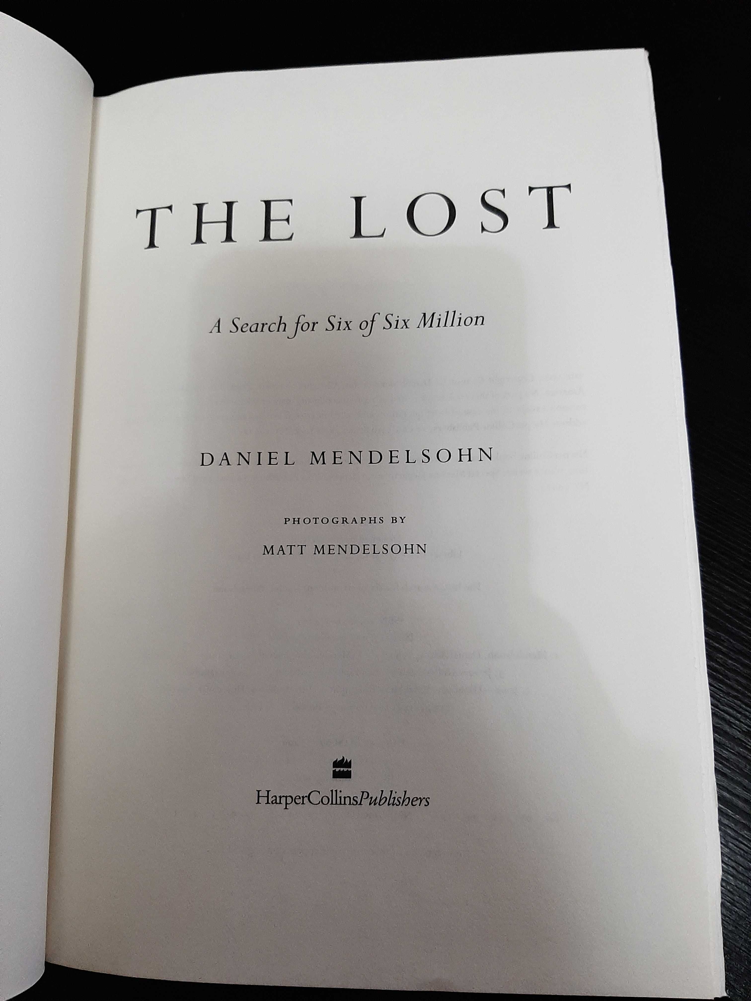 Daniel Mendelsohn – The Lost: A Search for Six of Six Million