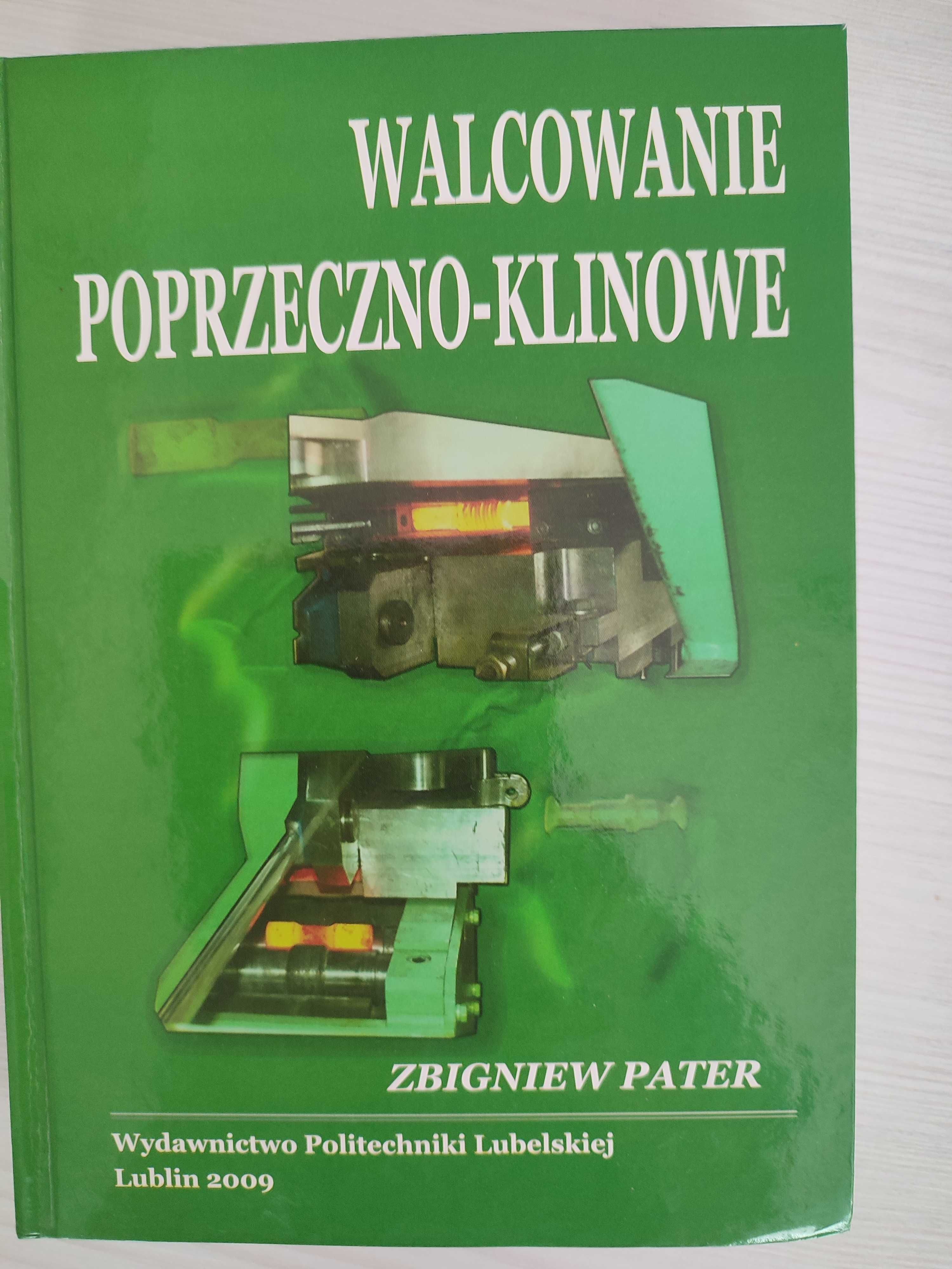 Pater Z.: Walcowanie poprzecznie - klinowe