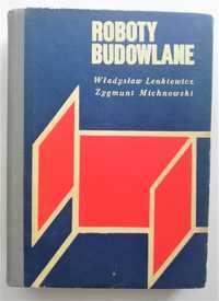 „Roboty budowlane” W. Lenkiewicz Z. Michnowski 1972