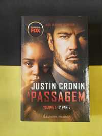 Justin Cronin - A passagem, volume I segunda parte